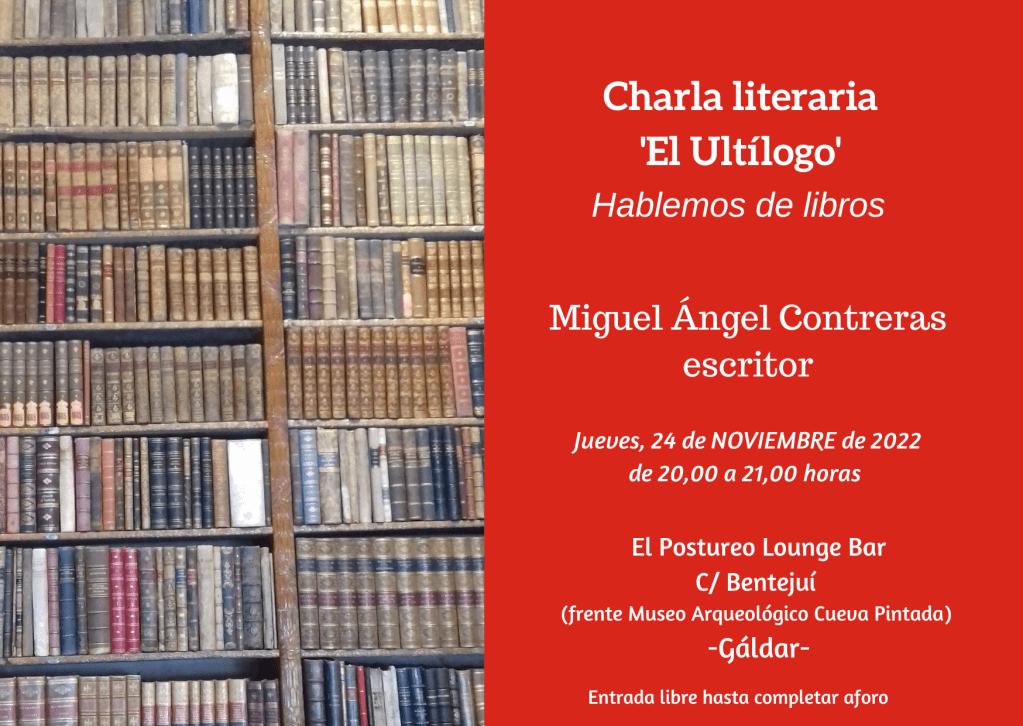 La charla literaria ‘El Ultílogo’ recibe este jueves al escritor Miguel Ángel&nbsp;Contreras
