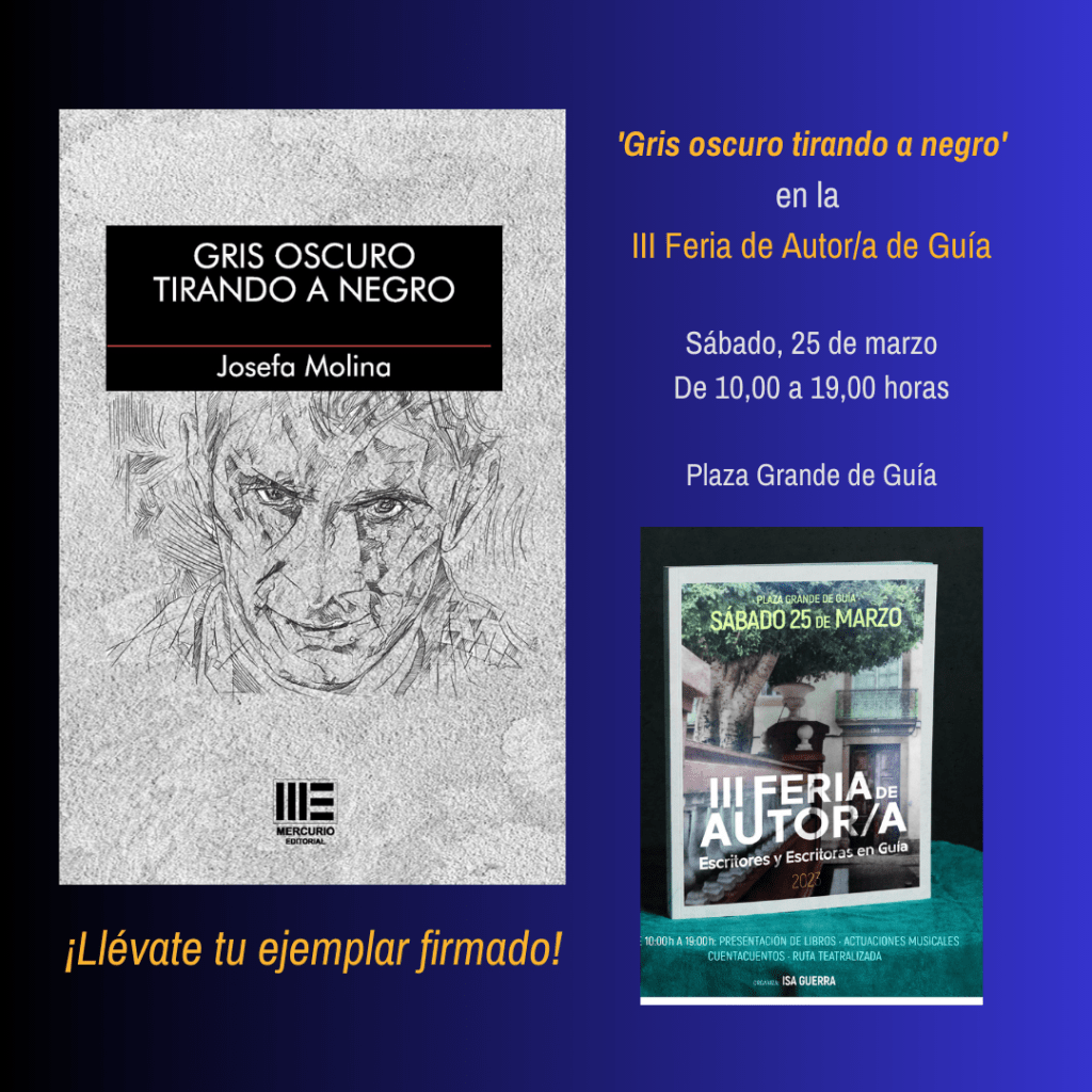 ‘Gris oscuro tirando a negro’ en el III Feria de Autor/a en&nbsp;Guía