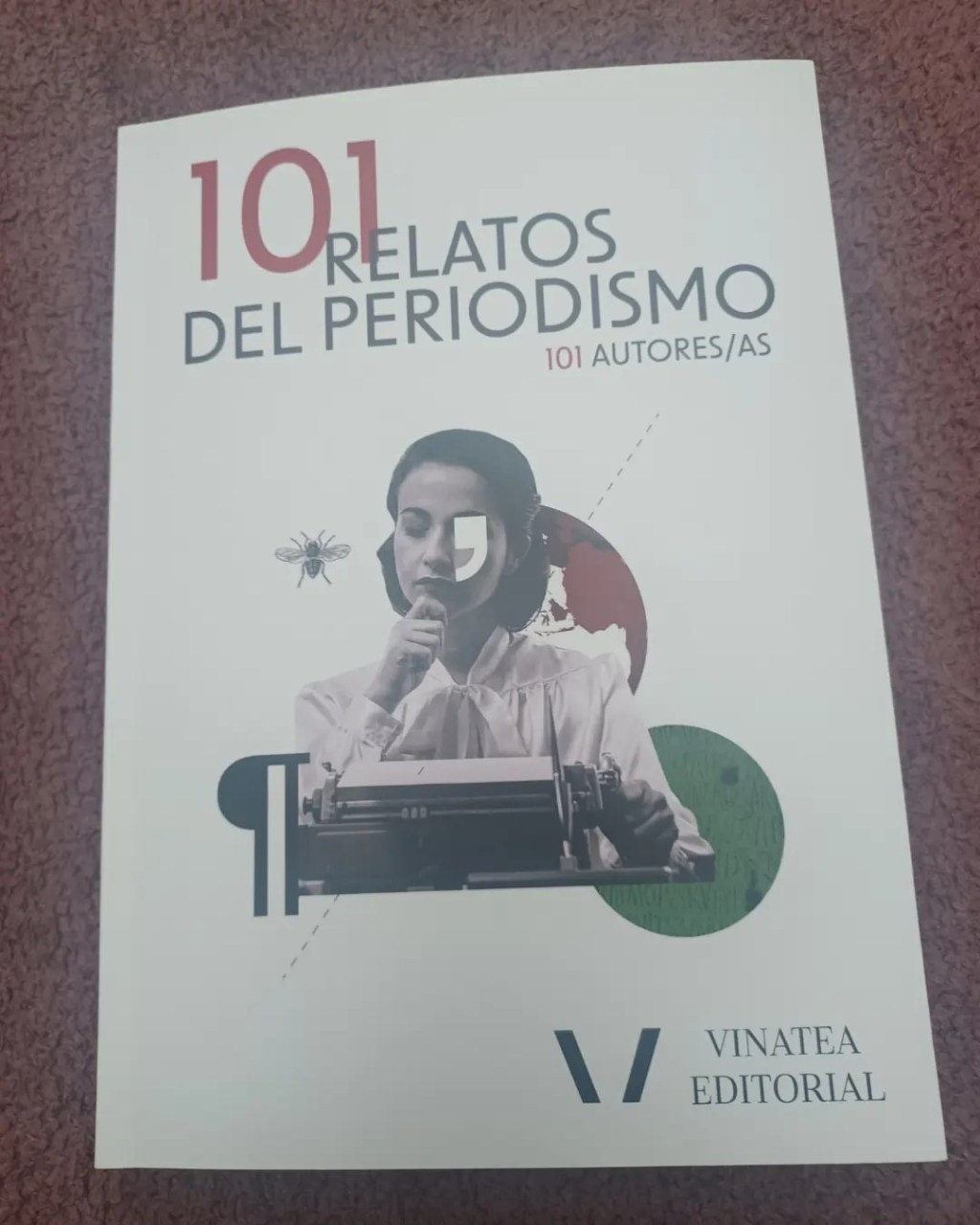 101 relatos del&nbsp;Periodismo